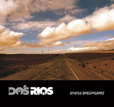 Andres Beeuwsaert · Dos Rios (LP) [Japan Import edition] (2023)