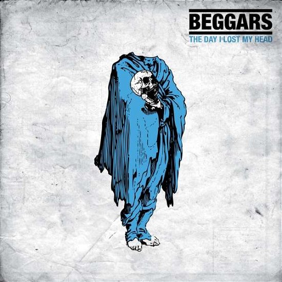 Cover for Beggars · The Day I Lost My Head (CD) [Digipak] (2018)