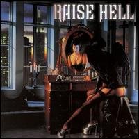 Cover for Raise Hell · Not Dead Yet (CD) [Remastered edition] [Digipak] (2008)