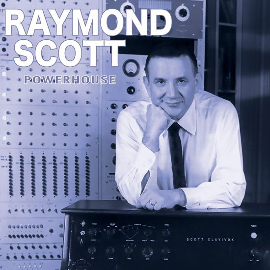 Powerhouse - Raymond Scott - Música - HONEYPIE - 7427251064934 - 16 de setembro de 2022