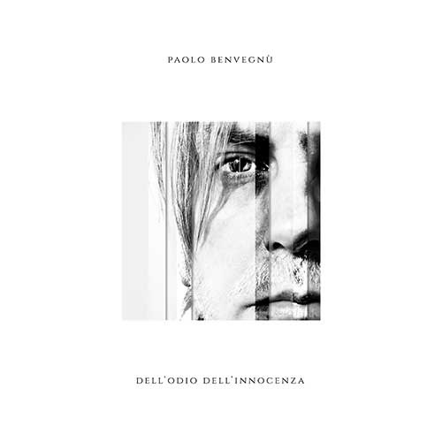 Cover for Paolo Benvegnu · Dell Odio Dell Innocenza (CD) (2020)