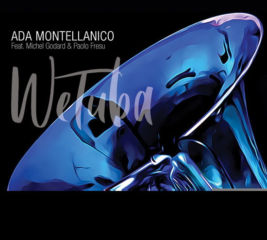 We Tuba - Ada Montellanico - Music - INCIPIT - 8058333578934 - July 30, 2021