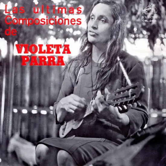 Cover for Violeta Parra · Las Ultimas Composiciones De... (LP) (2024)