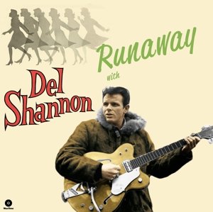 Cover for Del Shannon · Runaway With Del Shannon (LP) [180 gram edition] (2016)