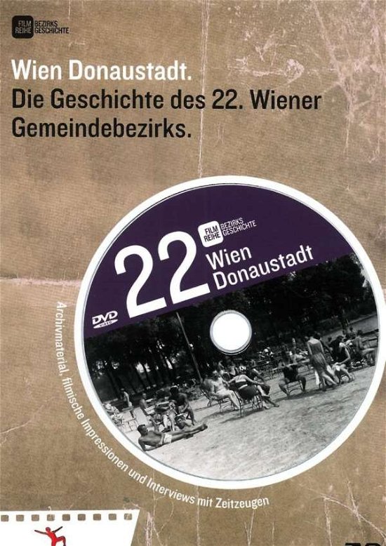 Cover for Wien Donaustadt: Die Geschichte Des 22. Wiener Gemeindebezirks (DVD)