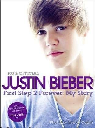 Cover for Justin Bieber · Justin Bieber - First Step 2 Forever, My Story (Inbunden Bok) (2010)