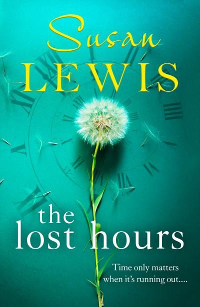 Cover for Susan Lewis · The Lost Hours (Inbunden Bok) (2021)