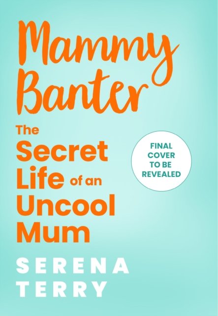 Cover for Serena Terry · Mammy Banter (Paperback Book) (2022)