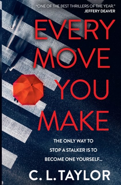 Cover for C.L. Taylor · Every Move You Make (Pocketbok) (2024)