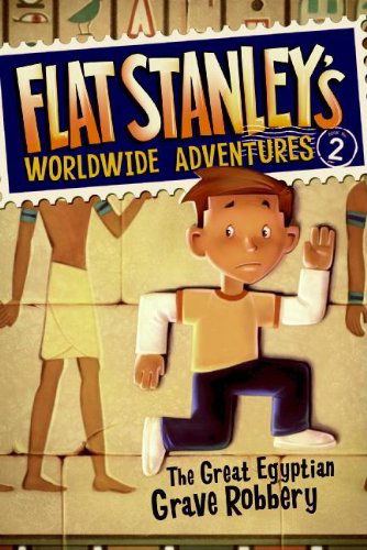 Cover for Jeff Brown · Flat Stanley's Worldwide Adventures #2: The Great Egyptian Grave Robbery - Flat Stanley's Worldwide Adventures (Hardcover Book) (2009)