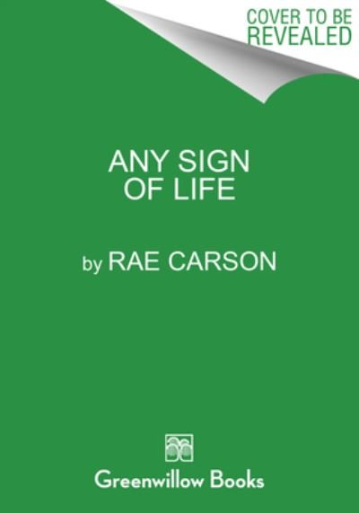 Cover for Rae Carson · Any Sign of Life (Gebundenes Buch) (2021)