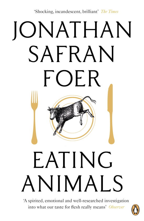 Eating Animals - Jonathan Safran Foer - Kirjat - Penguin Books Ltd - 9780141031934 - torstai 27. tammikuuta 2011