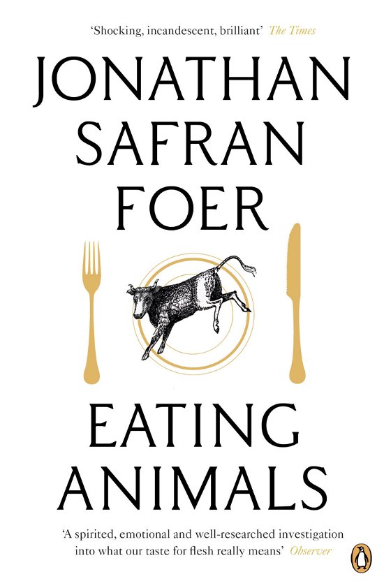 Eating Animals - Jonathan Safran Foer - Books - Penguin Books Ltd - 9780141031934 - January 27, 2011
