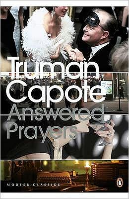 Answered Prayers: The Unfinished Novel - Penguin Modern Classics - Truman Capote - Books - Penguin Books Ltd - 9780141185934 - October 25, 2001