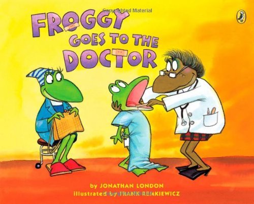 Cover for Jonathan London · Froggy Goes to the Doctor - Froggy (Pocketbok) [Reprint edition] (2004)