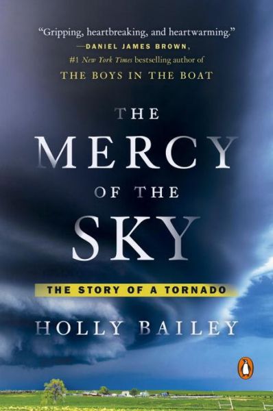 Cover for Holly Bailey · The Mercy Of The Sky: The Story of a Tornado (Paperback Book) (2016)