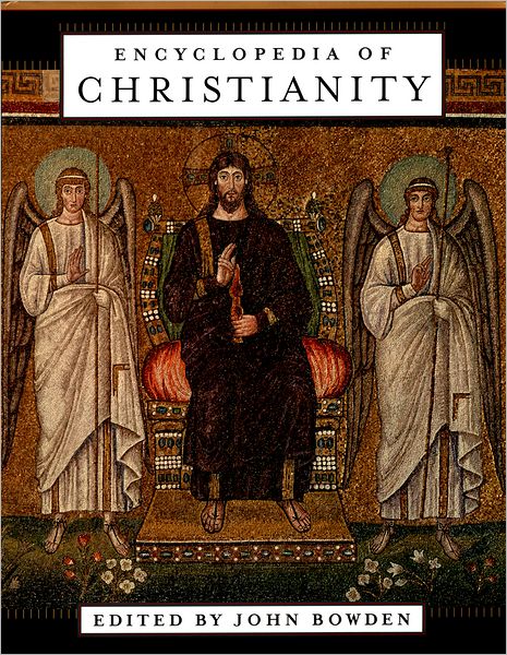 Cover for John Bowden · Encyclopedia of Christianity (Hardcover Book) (2005)