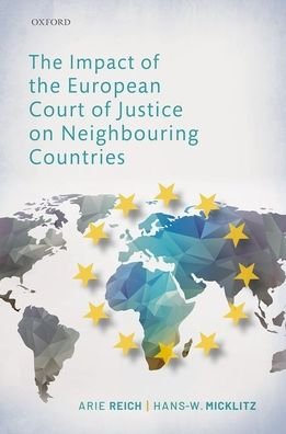 The Impact of the European Court of Justice on Neighbouring Countries -  - Bücher - Oxford University Press - 9780198855934 - 29. Oktober 2020