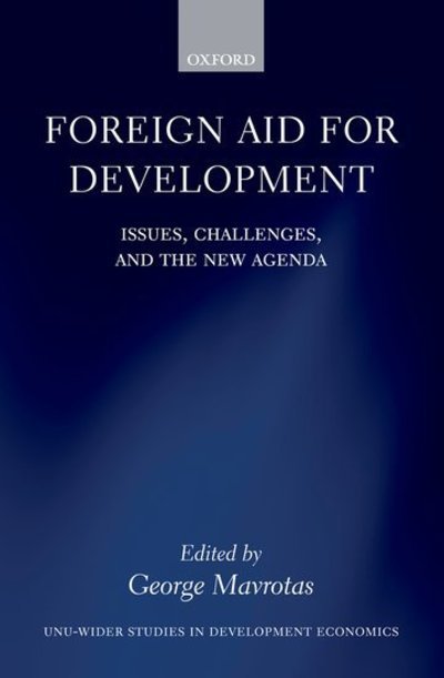 Cover for Mavratos · Foreign Aid for Development: Issues, Challenges, and the New Agenda - WIDER Studies in Development Economics (Hardcover Book) (2010)