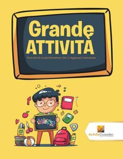 Cover for Activity Crusades · Grande Attività (Paperback Book) (2017)