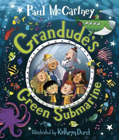 Cover for Paul McCartney · Grandude's Green Submarine (Bound Book) (2021)