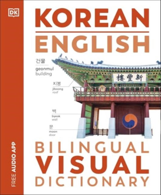 Korean English Bilingual Visual Dictionary - DK Bilingual Visual Dictionaries - Dk - Książki - Dorling Kindersley Ltd - 9780241667934 - 24 kwietnia 2025