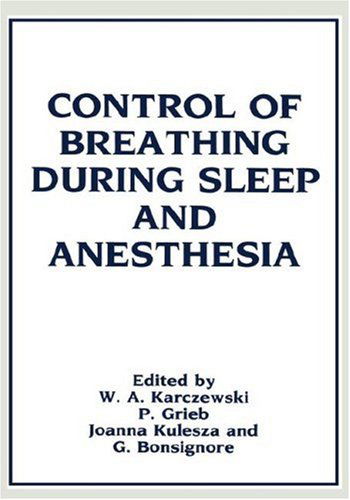 Cover for Witold A. Karczewski · Control of Breathing During Sleep and Anesthesia (Hardcover Book) [1988 edition] (1988)