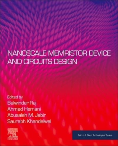 Cover for Nanoscale Memristor Device and Circuits Design - Micro &amp; Nano Technologies (Paperback Book) (2023)