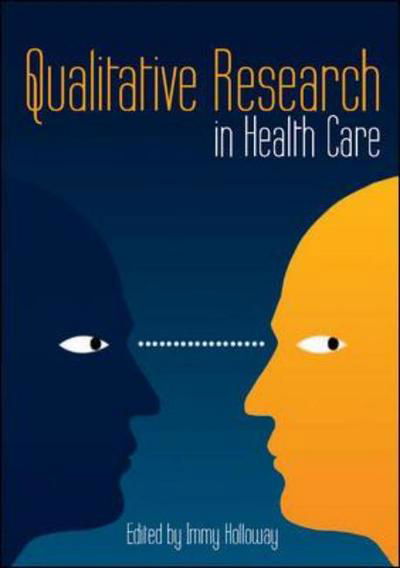 Cover for Immy Holloway · Qualitative Research in Health Care (Paperback Bog) [Ed edition] (2005)