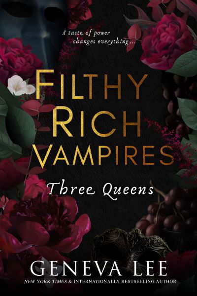 Cover for Geneva Lee · Filthy Rich Vampires: Three Queens (Paperback Book) (2024)