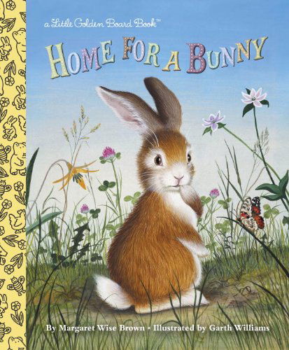 Cover for Margaret Wise Brown · Home for a Bunny (Board book) [Brdbk edition] (2015)