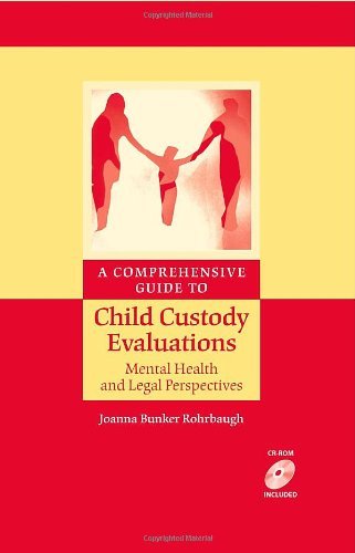 A Comprehensive Guide to Child Custody Evaluations: Mental Health and Legal Perspectives - Joanna Bunker Rohrbaugh - Bücher - Springer-Verlag New York Inc. - 9780387718934 - 18. Dezember 2007