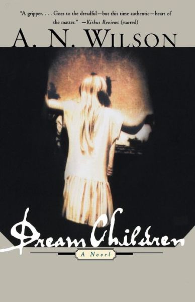 Cover for Wilson · Dream Children (Pocketbok) (2000)