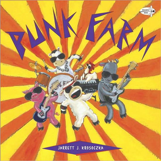 Cover for Jarrett J. Krosoczka · Punk Farm - Punk Farm Books (Paperback Book) (2010)