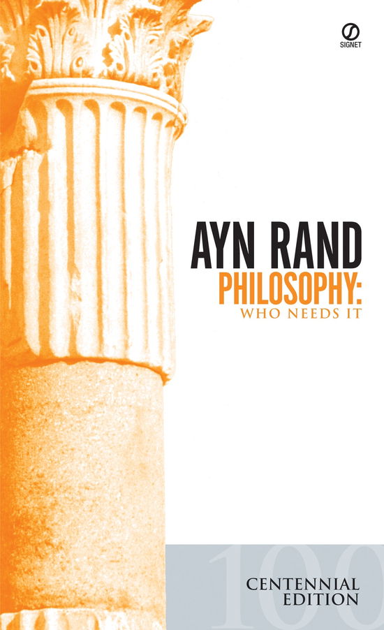 Cover for Ayn Rand · Philosophy: Who Needs It (Taschenbuch) [Reissue edition] (1984)