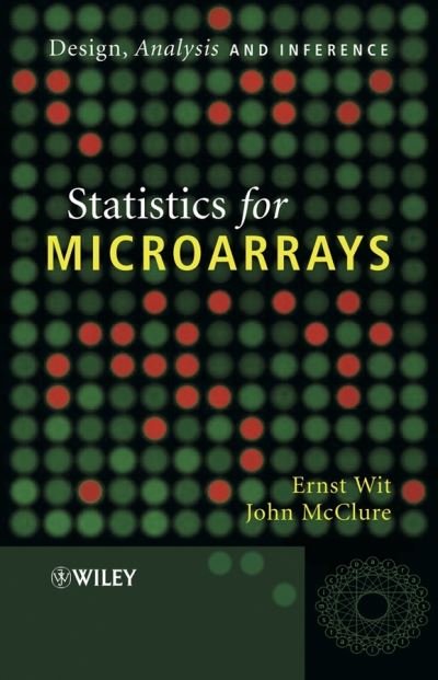 Cover for Wit, Ernst (University of Glasgow, UK) · Statistics for Microarrays: Design, Analysis and Inference (Gebundenes Buch) (2004)