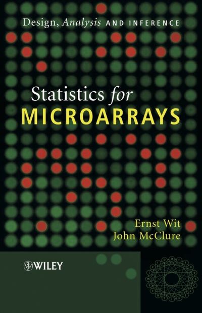 Cover for Wit, Ernst (University of Glasgow, UK) · Statistics for Microarrays: Design, Analysis and Inference (Hardcover Book) (2004)