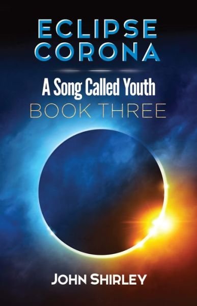 Cover for John Shirley · Eclipse Corona (Pocketbok) (2018)