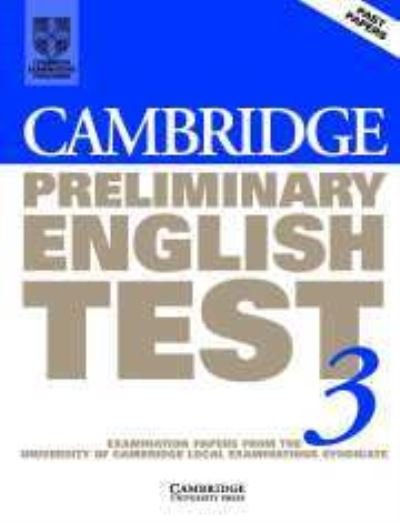 Cover for University of Cambridge Local Examinations Syndicate · Cambridge Preliminary English Test 3 Student's Book: Examination Papers from the University of Cambridge Local Examinations Syndicate (Pocketbok) (2001)
