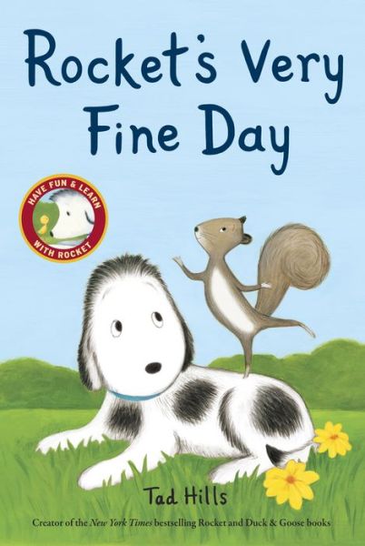 Rocket's Very Fine Day - Tad Hills - Książki - Random House USA Inc - 9780525644934 - 2 lipca 2019