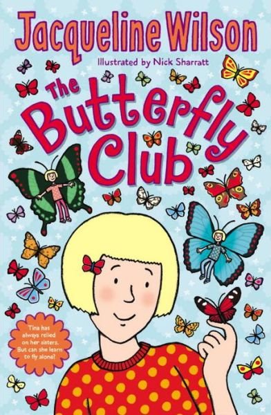 Cover for Jacqueline Wilson · The Butterfly Club (Paperback Book) (2015)