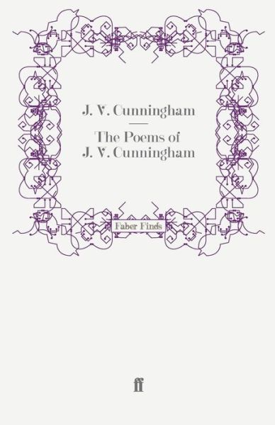 Cover for J. V. Cunningham · The Poems of  J. V. Cunningham (Paperback Book) [Main edition] (2008)
