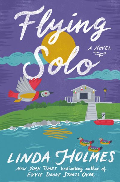 Cover for Linda Holmes · Flying Solo (Paperback Book) (2022)