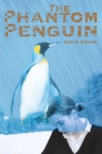 Cover for Dawn Mcintyre · The Phantom Penguin (Paperback Book) (2000)