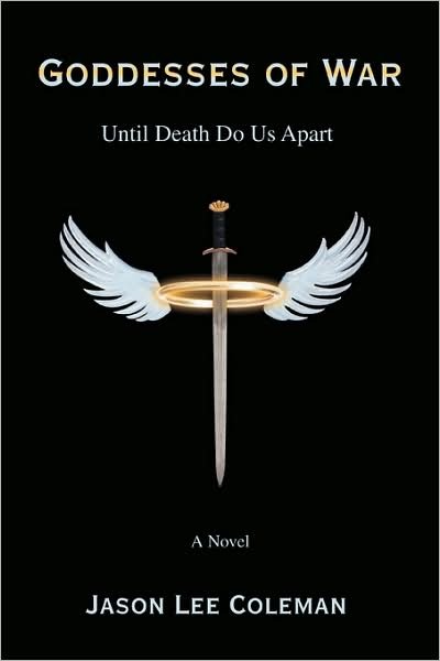 Cover for Jason Coleman · Goddesses of War: Until Death Do Us Apart (Paperback Book) (2008)