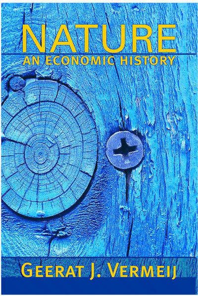 Cover for Geerat Vermeij · Nature: An Economic History (Pocketbok) (2006)