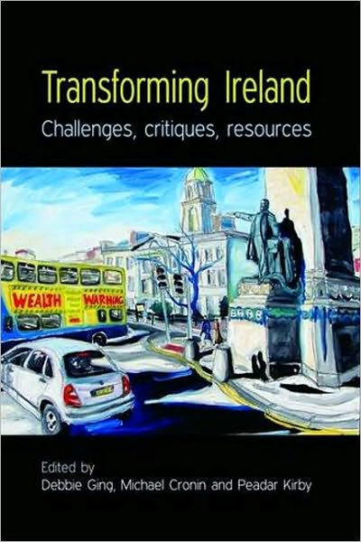 Cover for Transforming Ireland: Challenges, Critiques, Resources (Paperback Book) (2009)