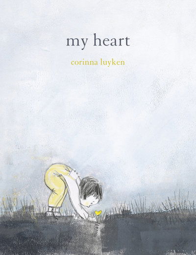 Cover for Corinna Luyken · My Heart (Hardcover Book) (2019)