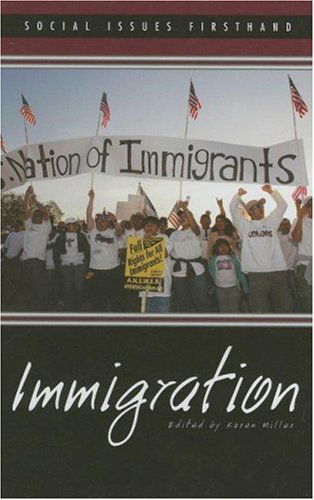 Cover for Karen Miller · Immigration (Social Issues Firsthand) (Hardcover Book) (2006)