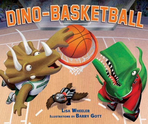 Cover for Lisa Wheeler · Dino-basketball (Carolrhoda Picture Books) (Hardcover Book) (2011)